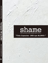 画像をギャラリービューアに読み込む, DVD "Time Capsules -3RD eye BLINKS-" shame 20th Anniversary album concept studio live vol.1